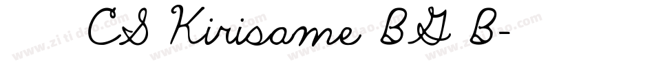 字体名称CS Kirisame BG B字体转换